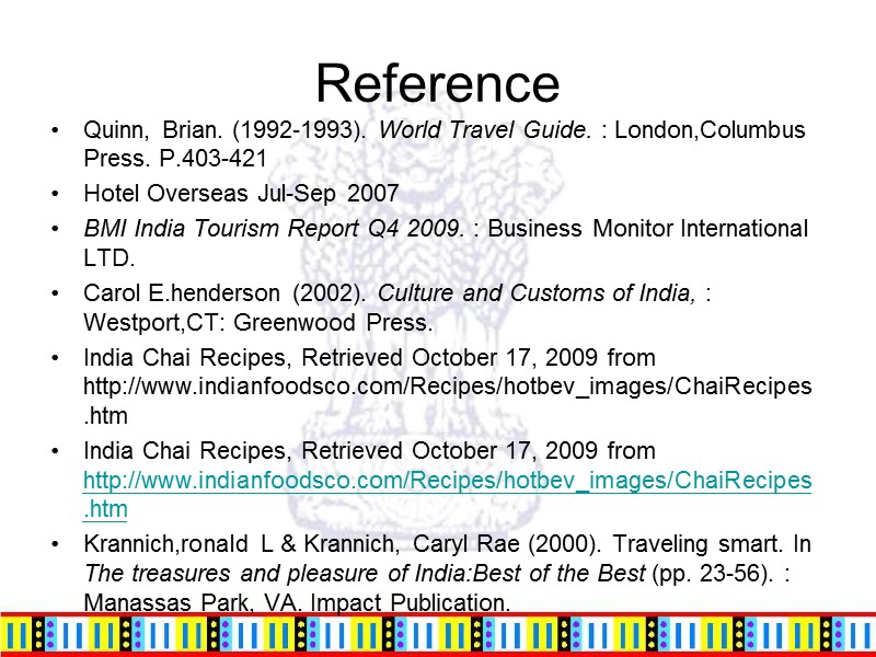 Reference Quinn, Brian. (1992-1993). World Travel Guide. : London,Columbus Press. P.403-421 Hotel Overseas Jul-Sep